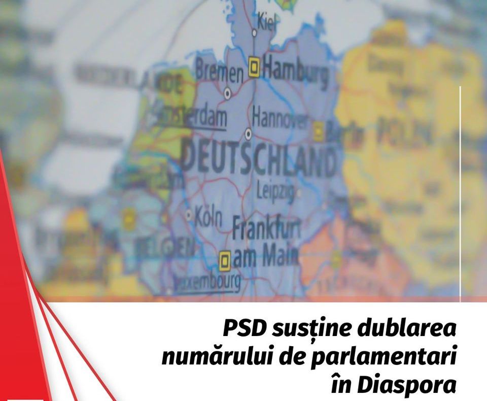PSD anunță că va susține dublarea numărului parlamentarilor din Diaspora